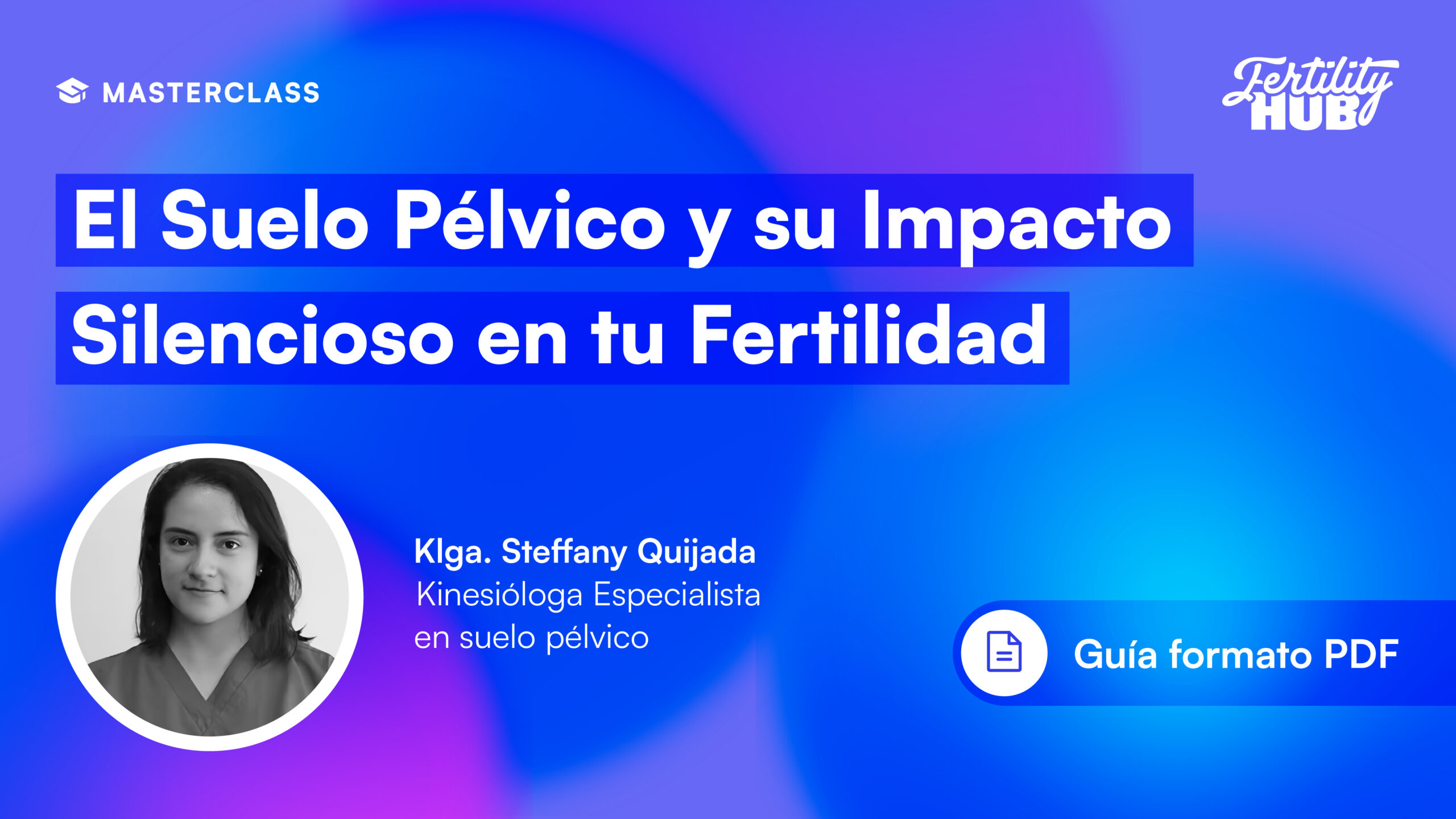 El Suelo Pélvico y su Rol en la Fertilidad y Concepción