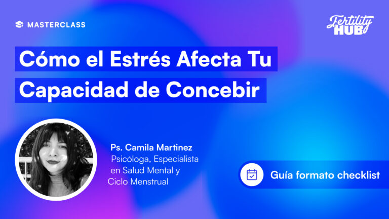 Estrés Crónico y Fertilidad: Cómo el Estrés Afecta tu Capacidad de Concebir